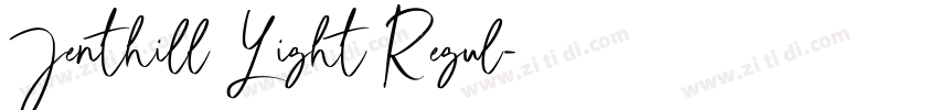 Jenthill Light Regul字体转换 Jenthill Light Regul字体转换